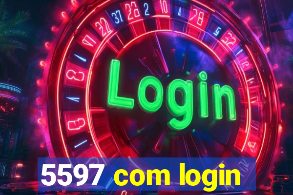 5597 com login